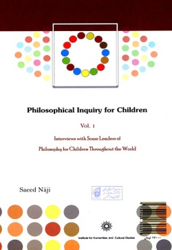 کندوکاو فلسفی برای کودکان و نوجوانان: گفت‌وگو با پیشگامان انقلابی نو در تعلیم و تربیت (جلد ۱)